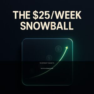 The $25/Week ETF Snowball: The Exact 3-Fund Blueprint to Build $50,000
